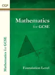 Maths for GCSE Textbook: Foundation - includes Answers - CGP Books