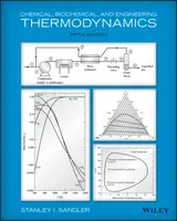 Chemical, Biochemical, and Engineering Thermodynamics - Stanley I.  Sandler