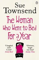 The Woman who Went to Bed for a Year - Sue Townsend