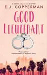 Good Lieutenant - E.J. Copperman