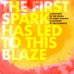 The First Spark Has Led To This Blaze - Henry Normal