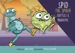 Spid the Spider Battles a Pandemic - John Eaton