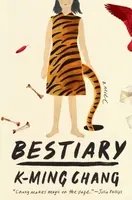 Bestiary - K-Ming Chang