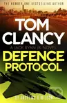 Tom Clancy Defense Protocol - Tom Clancy, Brian Andrews, Jeffrey Wilson,Tom Clancy Defense Protocol - Tom Clancy, Brian Andrews, Jeffrey Wilson - knih