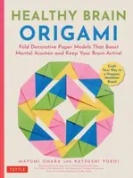 Healthy Brain Origami - Katsushi Yokoi, Mayumi Ohara
