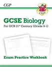 GCSE Biology: OCR 21st Century Exam Practice Workbook - CGP Books