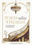 Power & Pleasure - Elisabeth Kehoe
