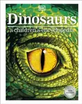 Dinosaurs A Children's Encyclopedia - DK