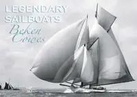 Legendary Sailboats - Beken De Cowes