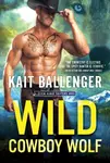Wild Cowboy Wolf - Kait Ballenger