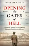 Opening The Gates of Hell - Mark Hodkinson