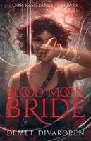Blood Moon Bride - Demet Divaroren