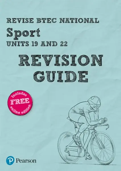 Pearson REVISE BTEC National Sport Units 19 & 22 Revision Guide inc online edition - for 2025 exams - Chris Manley, Sonia Lal, Layla Hall