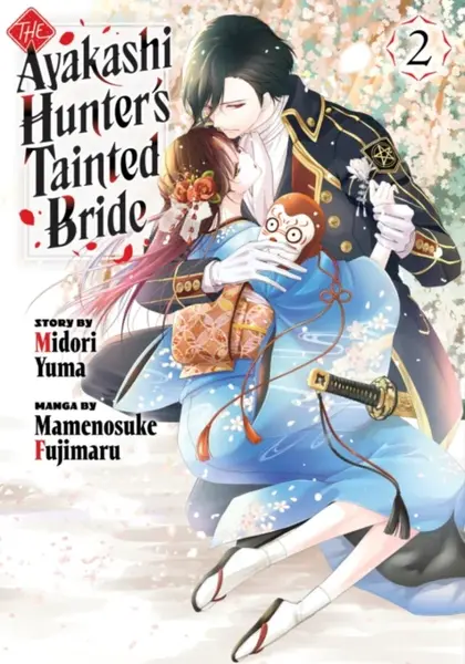 The Ayakashi Hunter's Tainted Bride 2 - Mamenosuke Fujimaru