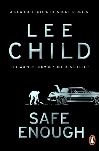 Safe Enough - Lee Child