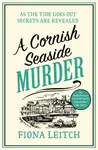 A Cornish Seaside Murder - Fiona Leitch