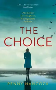 The Choice - Penny Hancock