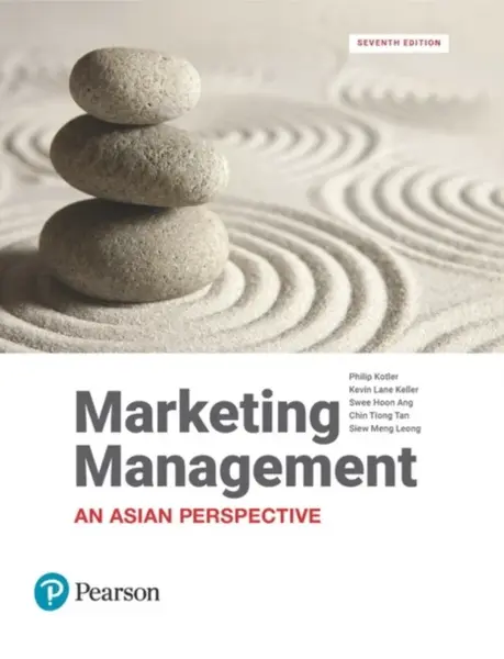 Marketing Management, An Asian Perspective - Philip Kotler, Kevin Lane Keller, Chin Tiong Tan, Swee Hoon Ang, Siew-Meng Leong
