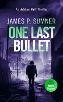 One Last Bullet - James P. Sumner