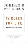 12 Rules for Life - Jordan B. Peterson