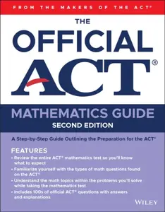 The Official ACT Mathematics Guide - ACT