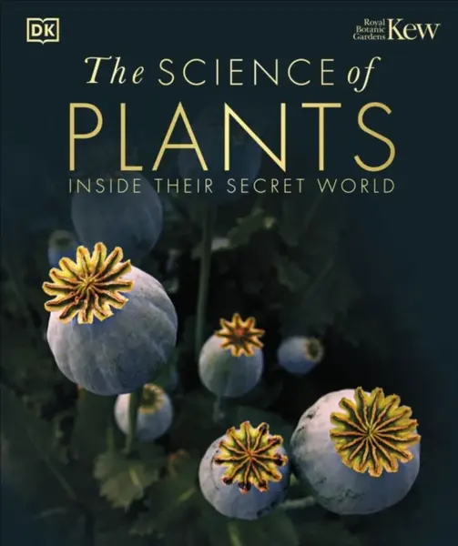 The Science of Plants - DK