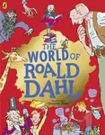 The World of Roald Dahl - Roald Dahl