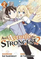 Am I Actually the Strongest? 2 (Manga) - Ai Takahashi
