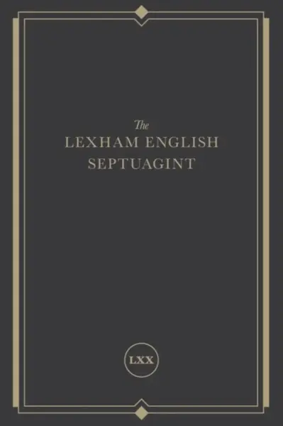 Lexham English Septuagint - . Lexham