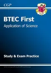 BTEC First in Application of Science Study & Exam Practice - CGP Books
