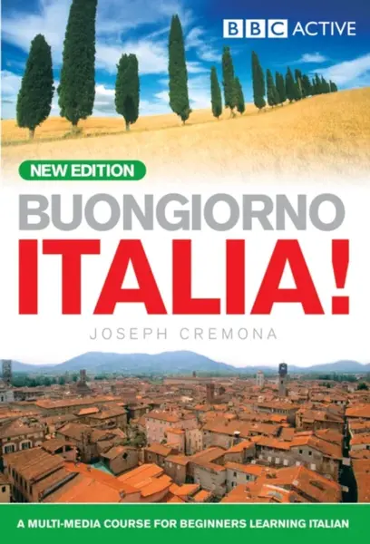 BUONGIORNO ITALIA! COURSE BOOK (NEW EDITION) - John Cremona, Pamela Cremona, Marie-Louise Cremona, Joseph Cremona
