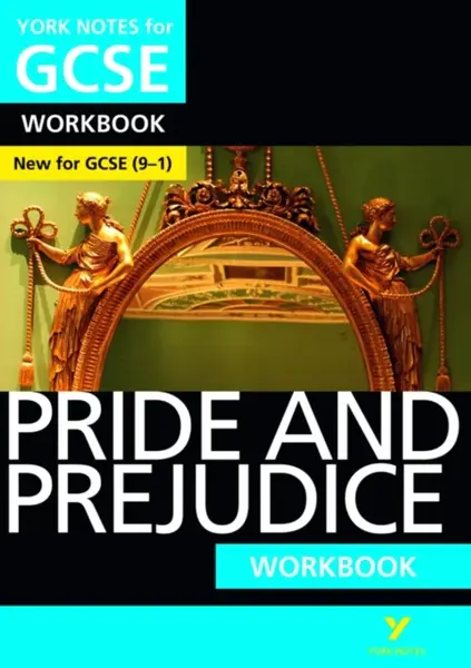Pride and Prejudice York Notes GCSE English Literature Workbook - for 2026, 2027 exams - Julia Jones