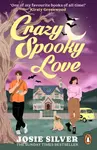 Crazy Spooky Love - Josie Silverová