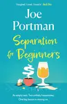 Separation for Beginners - Joe Portman