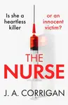 The Nurse - J. A. Corrigan