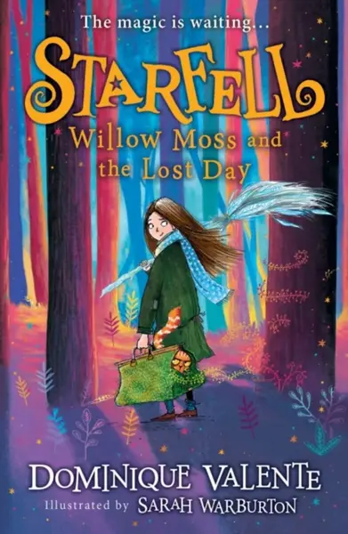 Starfell: Willow Moss and the Lost Day - Dominique Valente