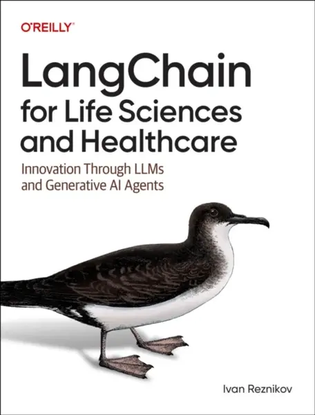 Langchain for Life Science and Healthcare - Ivan Reznikov