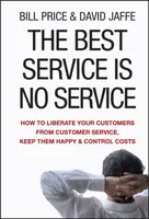 The Best Service is No Service - Bill Price, David Jaffe