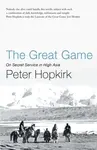 The Great Game - Peter Hopkirk
