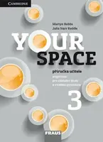Your Space 3 pro ZŠ a VG - Příručka učitele (Defekt) - Martyn Hobbs, Julia Starr Keddle