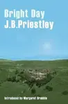 Bright Day - Priestley J. B.