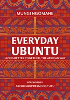 Everyday Ubuntu - Nompumelelo Mungi Ngomane