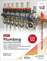The City & Guilds Textbook: Plumbing Book 2, Second Edition: For the Level 3 Apprenticeship (9189), Level 3 Advanced Technical Diploma (8202), Level 3