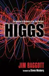 Higgs - Dr Jim  Baggott