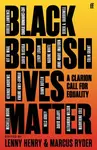 Black British Lives Matter - Lenny Henry, Marcus Ryder