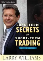 Long-Term Secrets to Short-Term Trading - Larry Williams