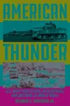 American Thunder - Richard C. Anderson Jr.
