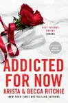 Addicted for Now - Becca Ritchie, Krista Ritchie