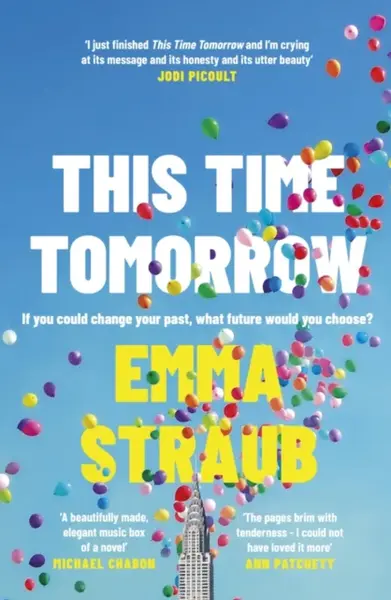 This Time Tomorrow - Emma Straubová