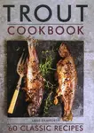 Trout Cookbook - Jane Bamforth